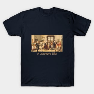 Jockey's Life T-Shirt